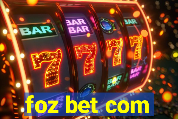 foz bet com